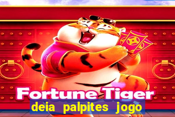 deia palpites jogo do bicho